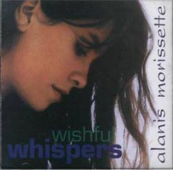 Alanis Morissette : Wishful Whispers